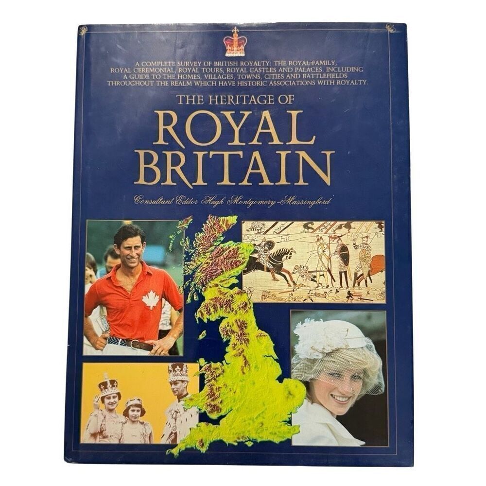 The Heritage of Royal Britain (1984, Hardcover, DJ )